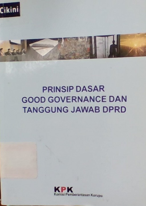 Prinsip dasar good governance dan tanggung jawab DPRD