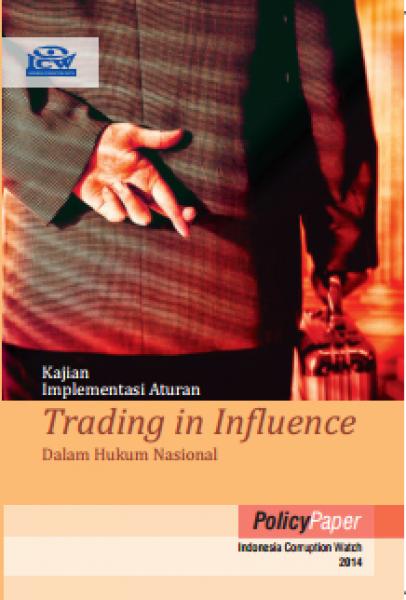 Kajian implementasi aturan trading influence :  dalam hukum nasional