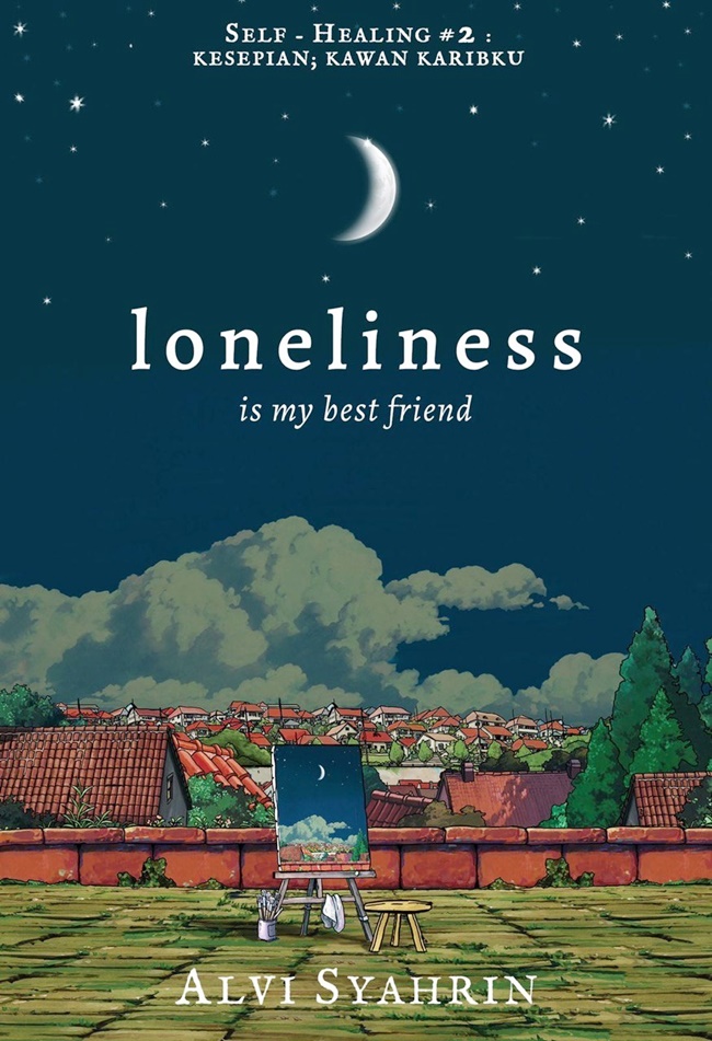 Loneliness is my best friend