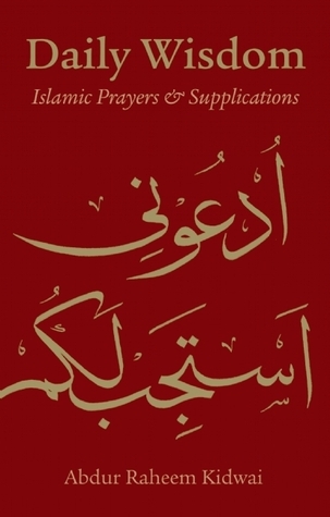 Daily wisdom :  islamic prayers & supplications