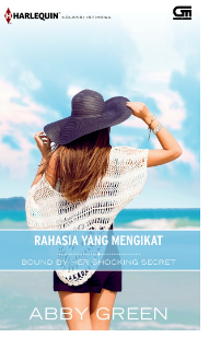 Rahasia yang mengikat = bound by her shocking secret