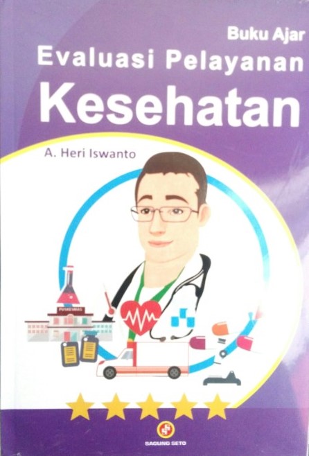 Buku ajar evaluasi pelayanan kesehatan