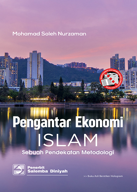 Pengantar ekonomi islam :  sebuah pendekatan metodologi