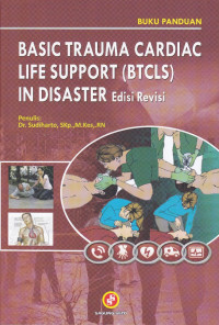 Basic trauma cardiac life support (BTCLS) in disaster