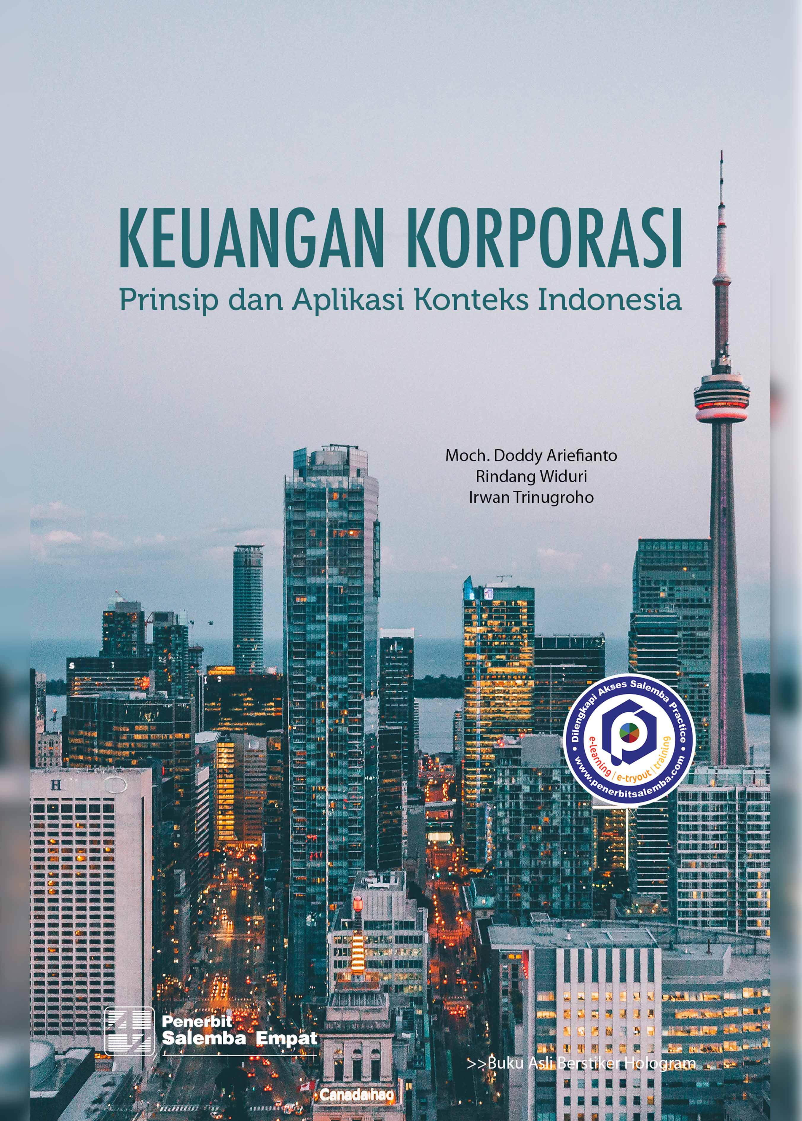 Keuangan korporasi :  prinsip dan aplikasi konteks Indonesia