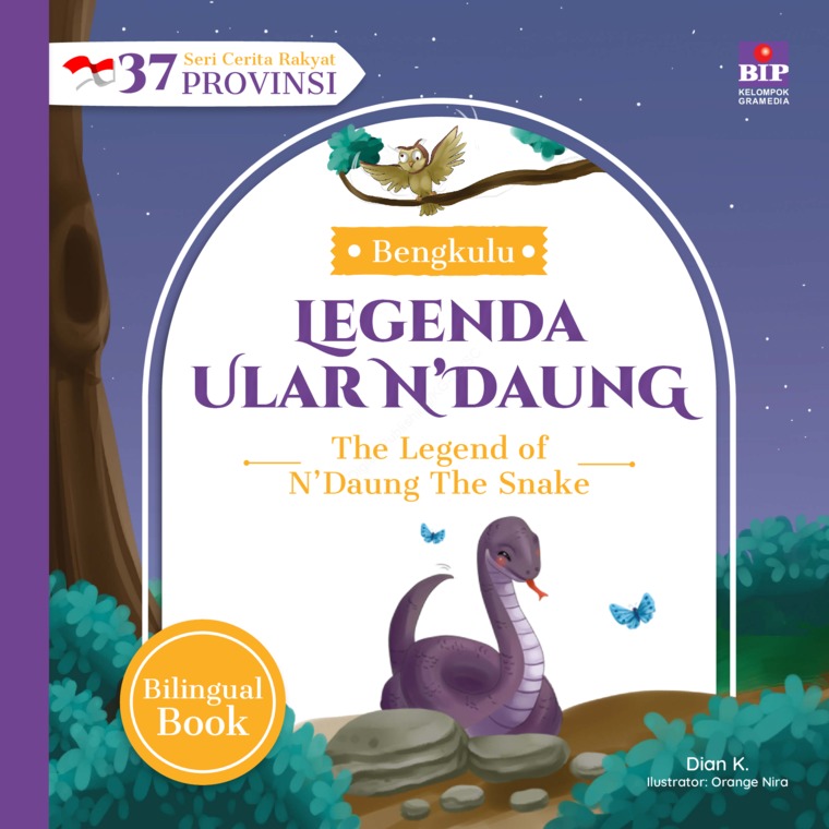Bengkulu : legenda ular n'daung = Bengkulu : the legend of n'daung the snake