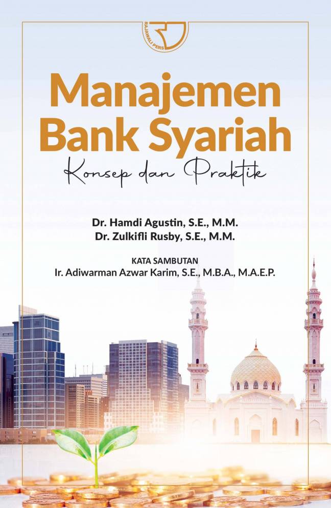 Manajemen bank syariah :  konsep dan praktik