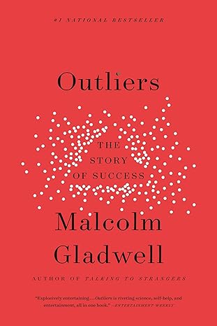 Outliers :  the story of success
