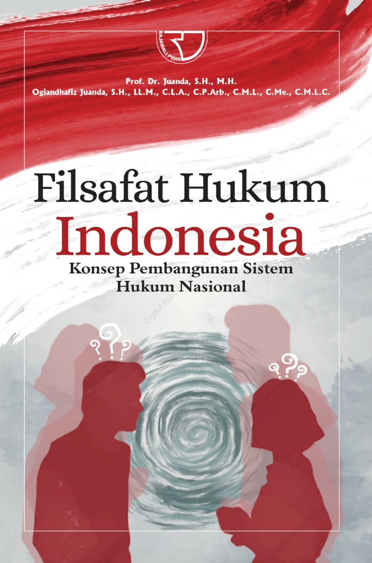 Filsafat hukum Indonesia konsep pembangunan sistem hukum nasional