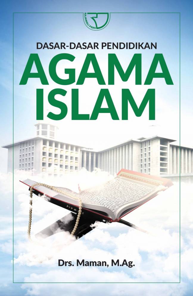 Dasar-dasar pendidikan agama islam