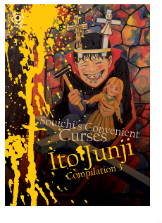 Ito junji compilation 3 - souichi's convenient curses