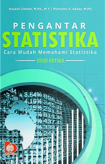 Pengantar statistika :  cara mudah memahami statistika