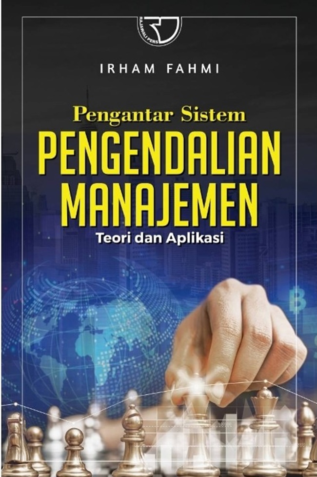 Pengantar sistem pengendalian manajemen :  teori dan aplikasi