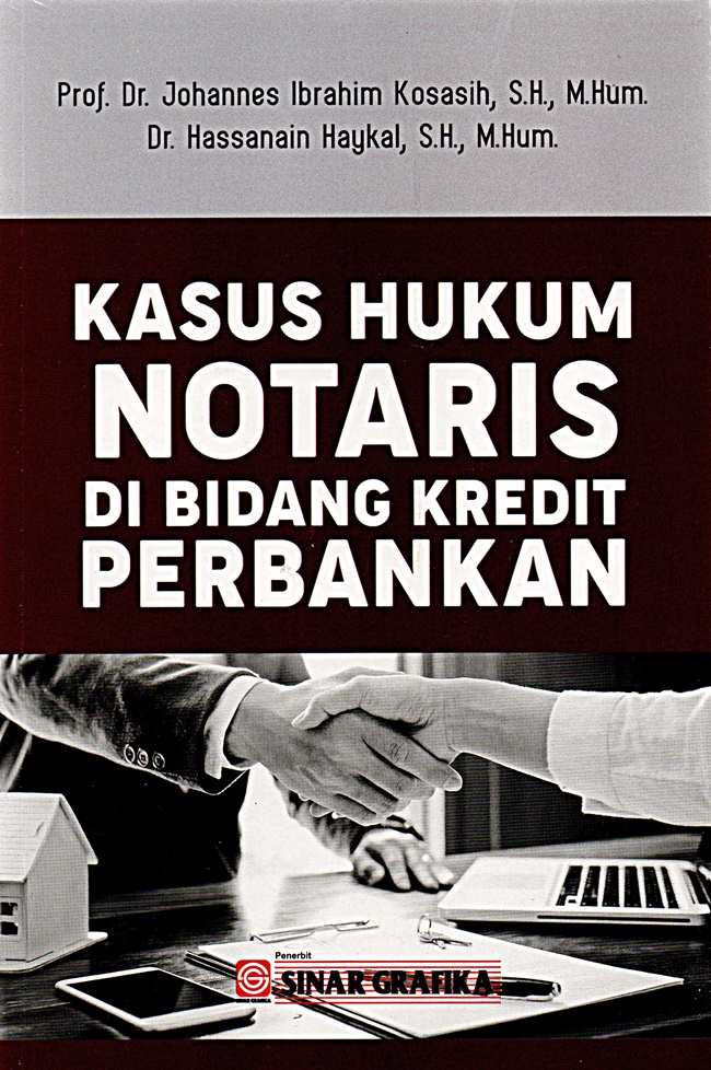 Kasus hukum notaris di bidang kredit perbankan
