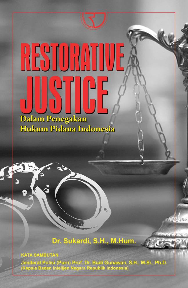Restorative justice :  dalam penegakan hukum pidana Indonesia
