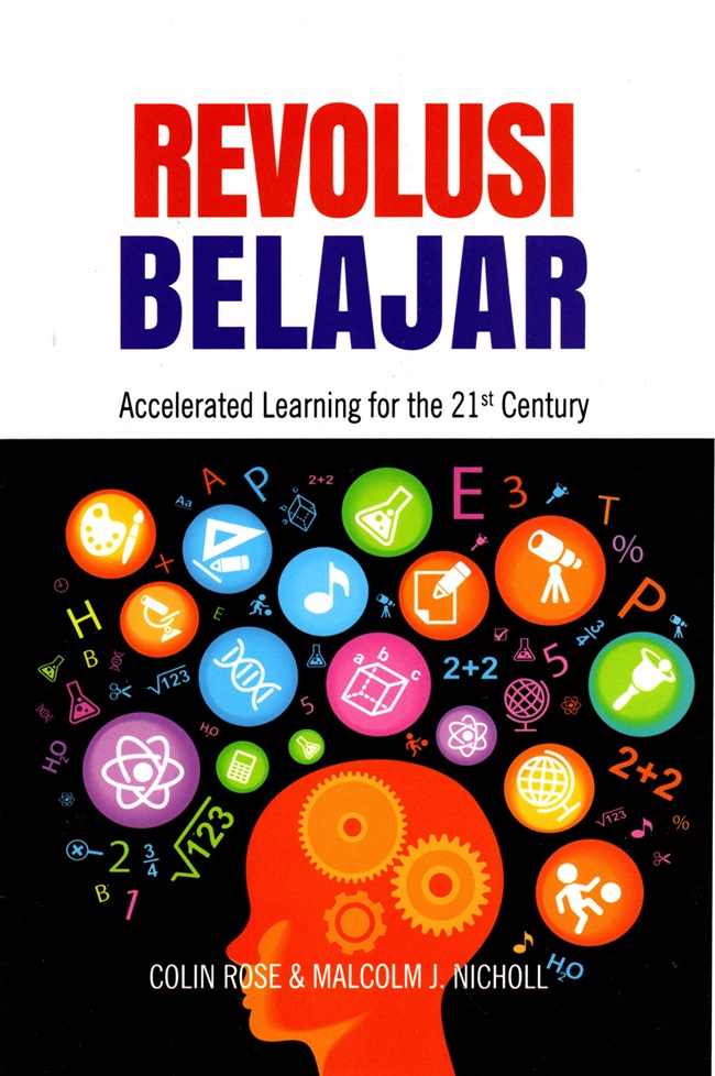 Revolusi belajar :  accelerated learning for the 21st century