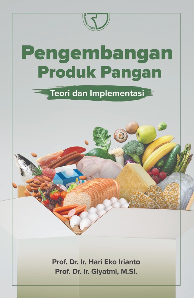Pengembangan produk pangan :  teori dan implementasi