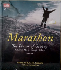 Marathon the power of giving :  Rahasia memenangi hidup