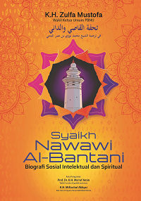 Syaikh Nawani Al-Bantani :  biografi sosial intelektual dan spiritual
