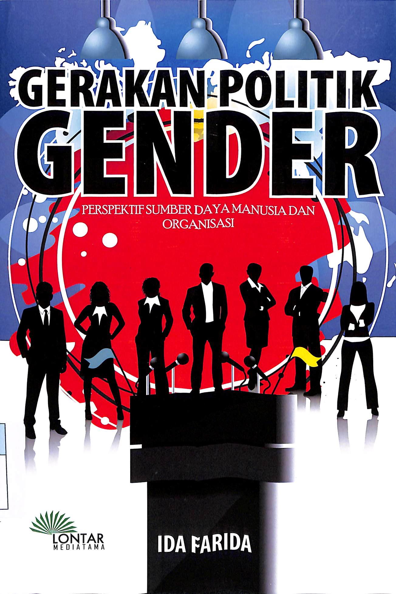 Gerakan politik gender :  perspektif sumber daya manusia dan organisasi