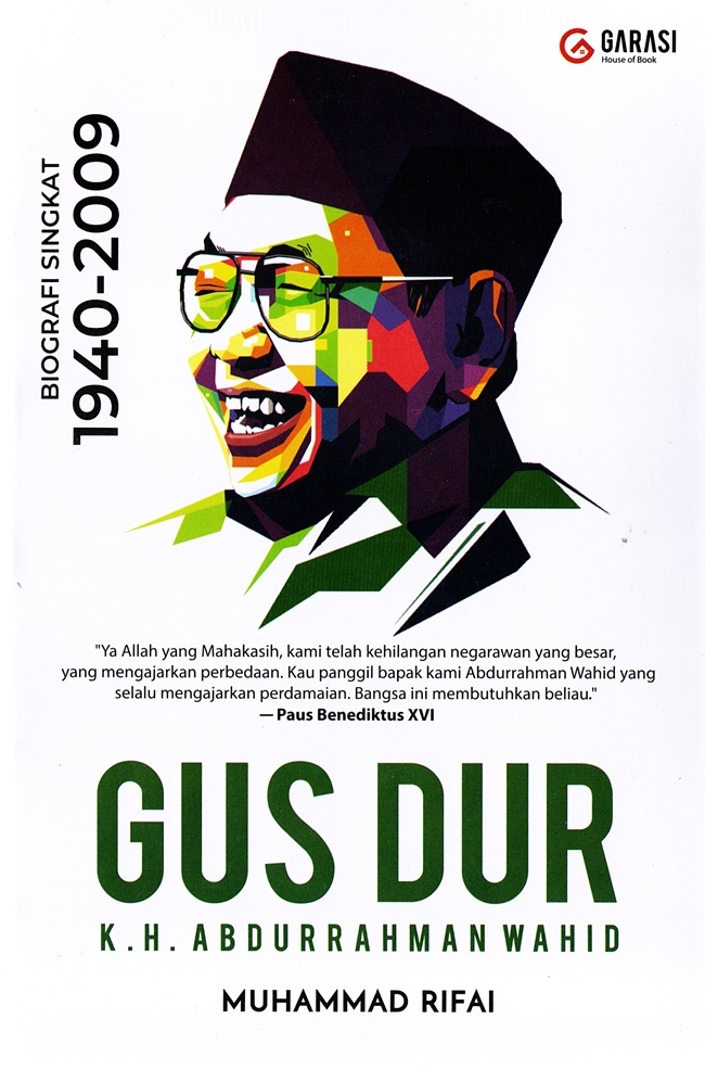 Gus Dur :  biografi singkat 1940-2009