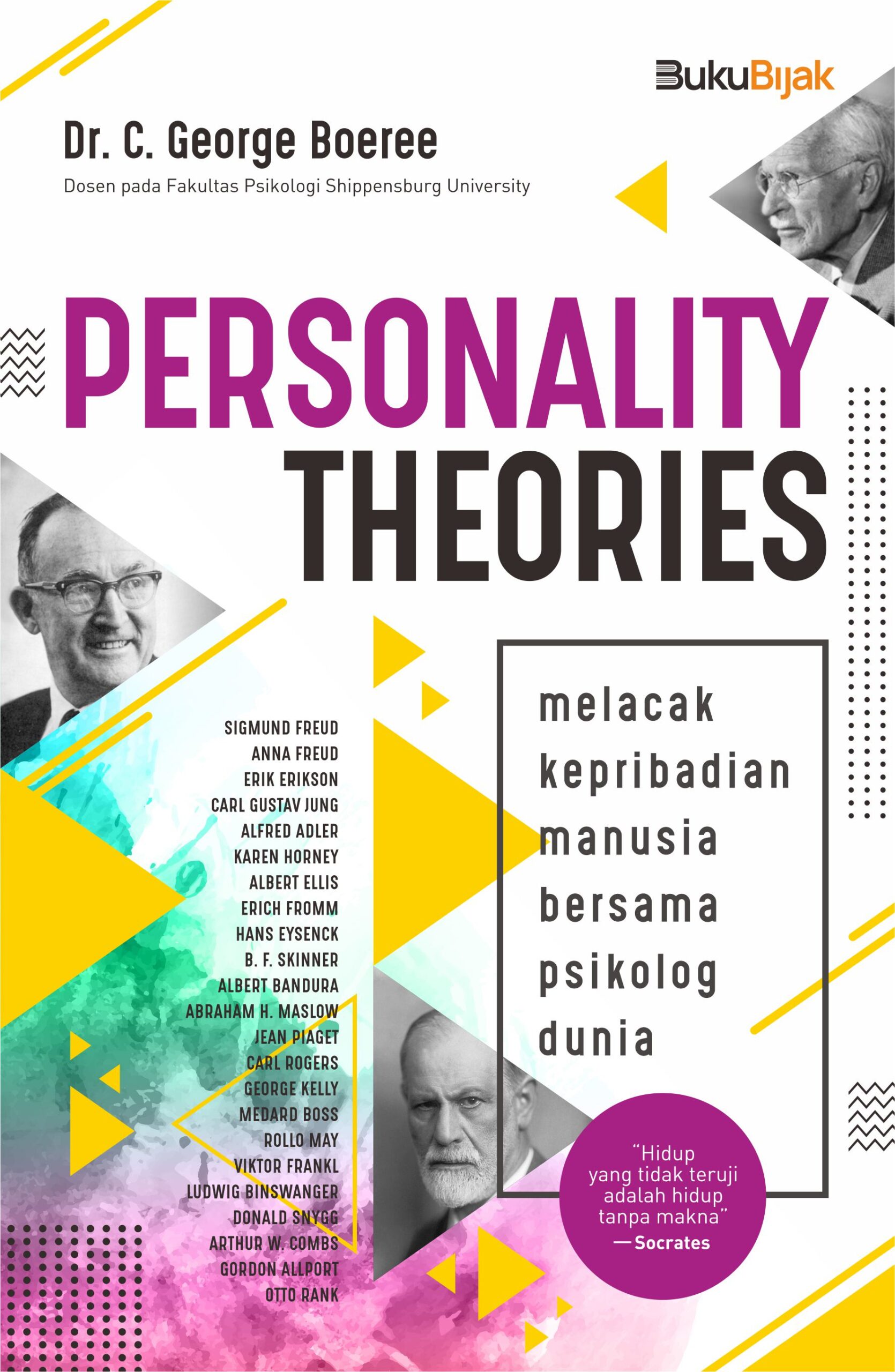 Personality theories :  melacak kepribadian manusia bersama psikolog dunia