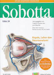 Sobotta atlas anatomi manusia :  kepala, leher, dan neuroanatomi