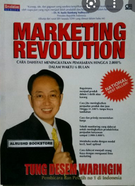 Marketing revolution :  cara dahsyat meningkatkan pemasaran hingga 2000% dalam waktu 6 bulan