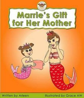 Marrie's Gift For Her Mother