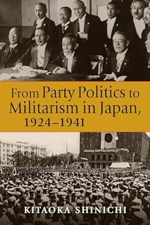 From party politics to militarism in Japan, 1924 - 1941