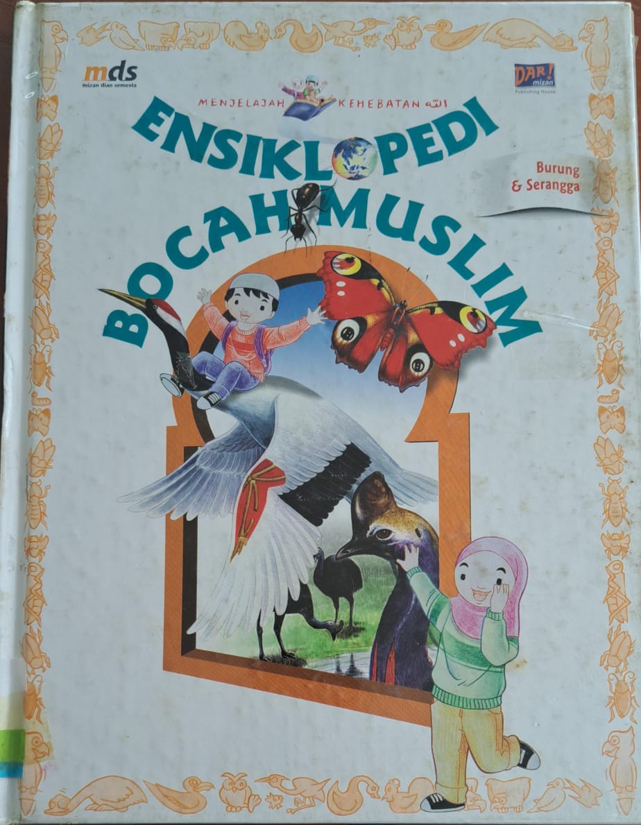 Ensiklopedi bocah muslim :  Burung dan Serangga