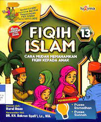 Fiqih islam jilid 13 :  cara mudah memahamkan fiqih kepada anak