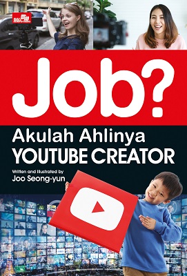 Job? :  akulah ahlinya youtube creator
