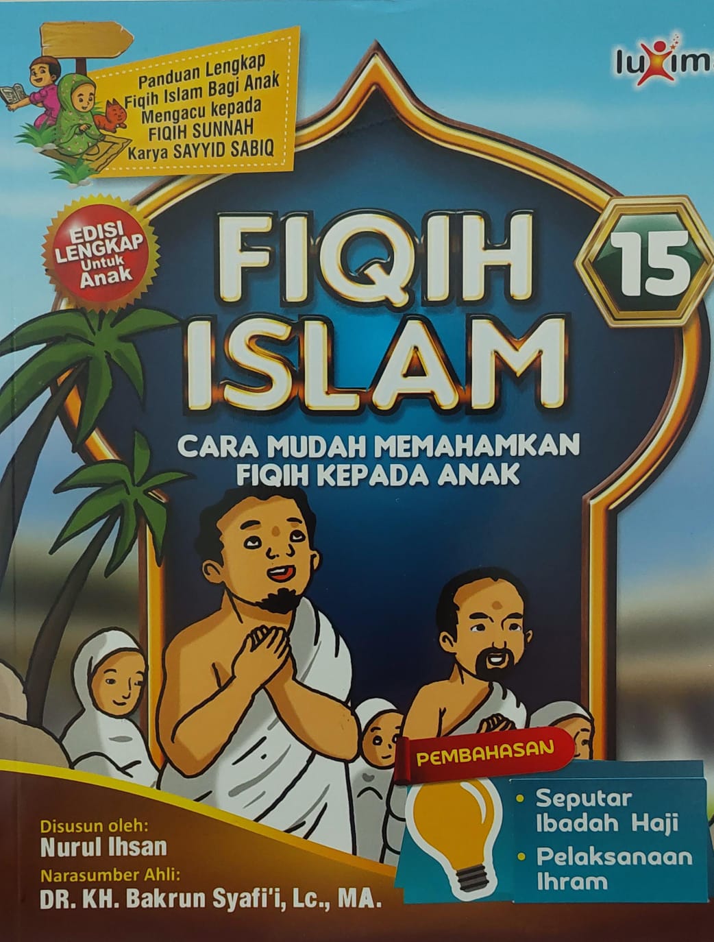 Fiqih islam jilid 15 :  cara mudah memahamkan fiqih kepada anak