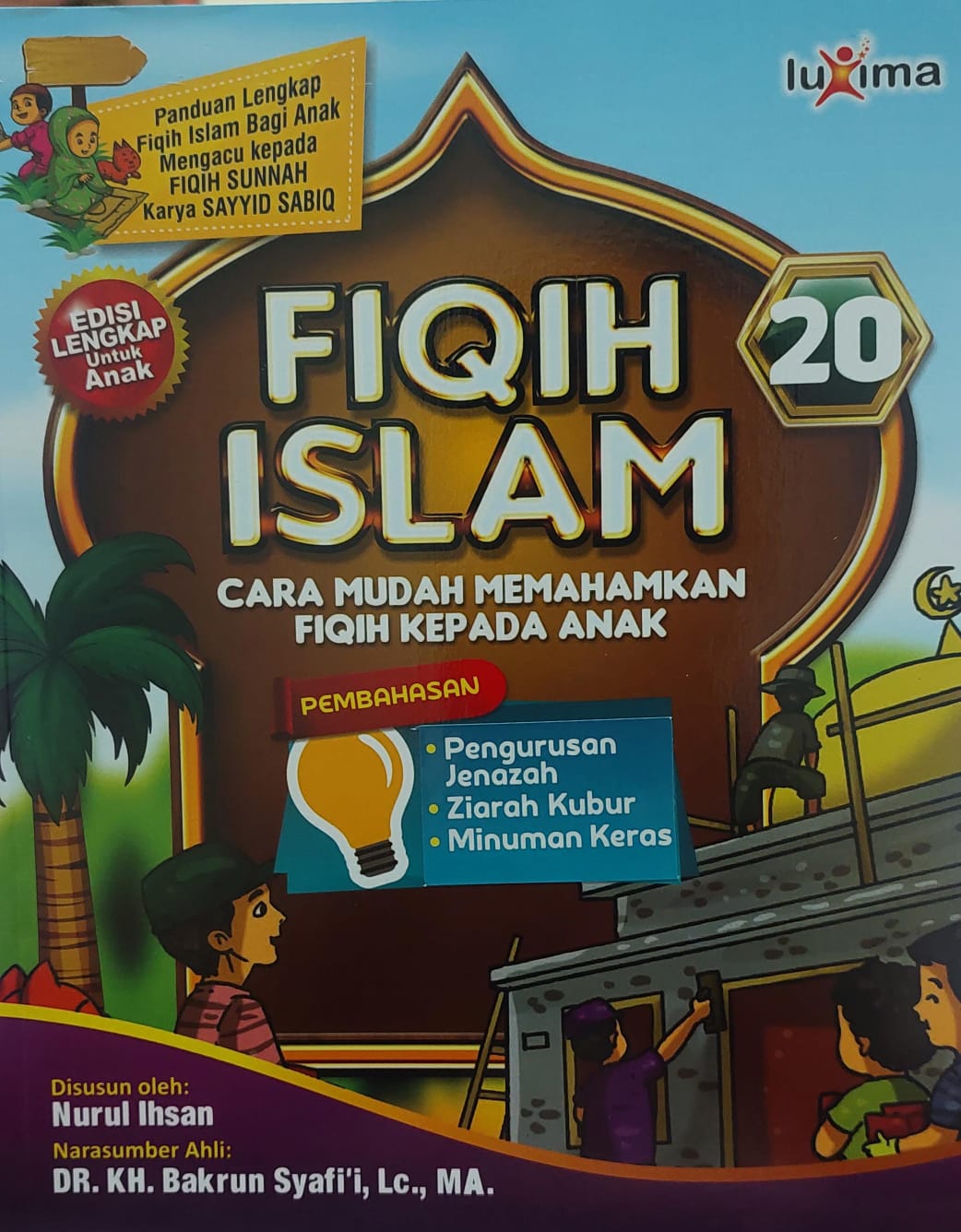 Fiqih islam jilid 20 :  cara mudah memahamkan fiqih kepada anak