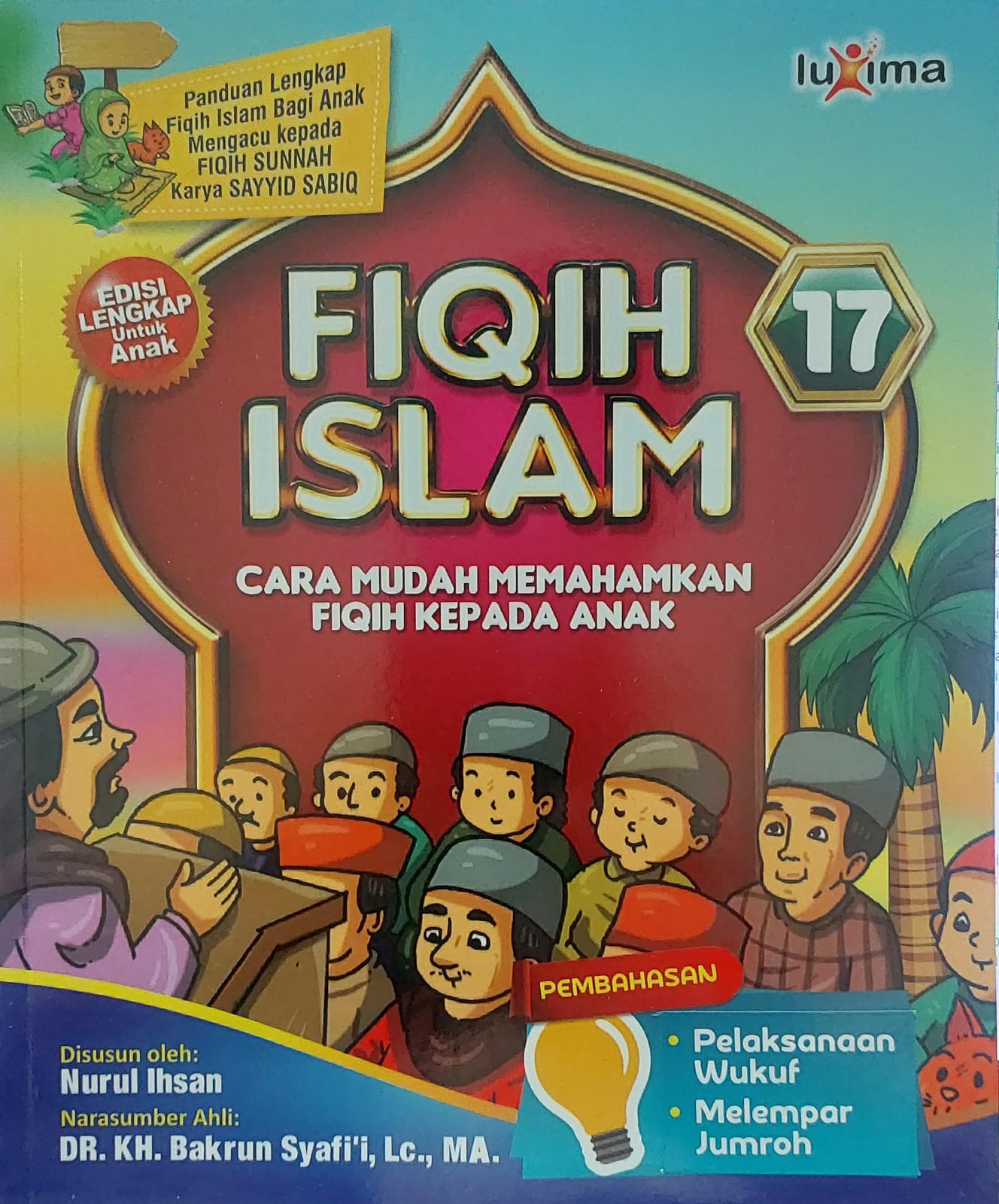 Fiqih islam jilid 17 :  cara mudah memahamkan fiqih kepada anak
