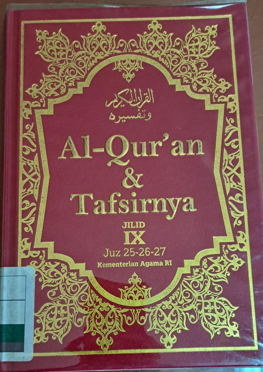 Al-qur'an & tafsirnya jilid IX :  Juz 25-26-27