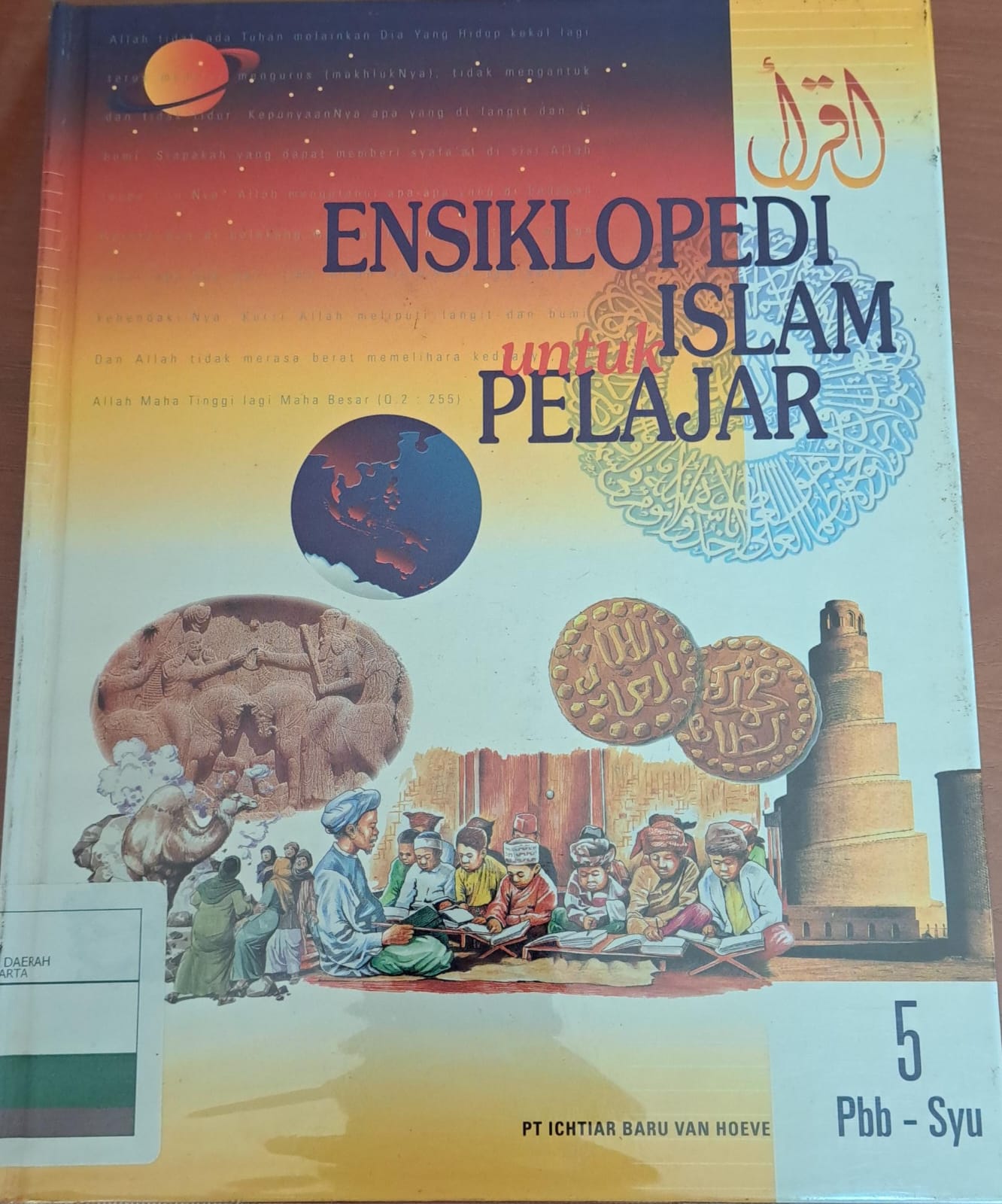 Ensiklopedi islam untuk pelajar :  Jilid 5 'pbb-syu'