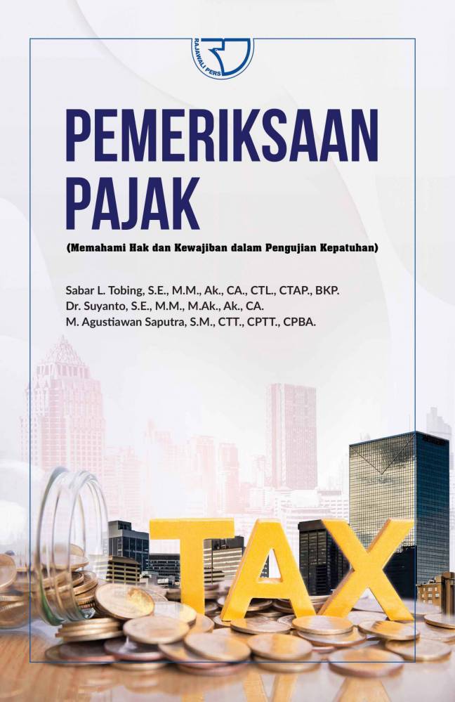 Pemeriksaan pajak (memahami hak dan kewajiban dalam pengujian kepatuhan)