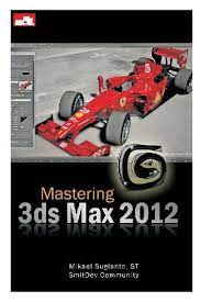 Mastering 3DS max 2012