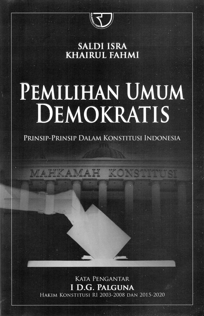 Pemilihan umum demokratis :  prinsip-prinsip dalam konstitusi Indonesia