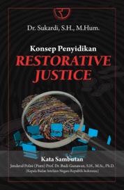 Konsep penyidikan restorative justice