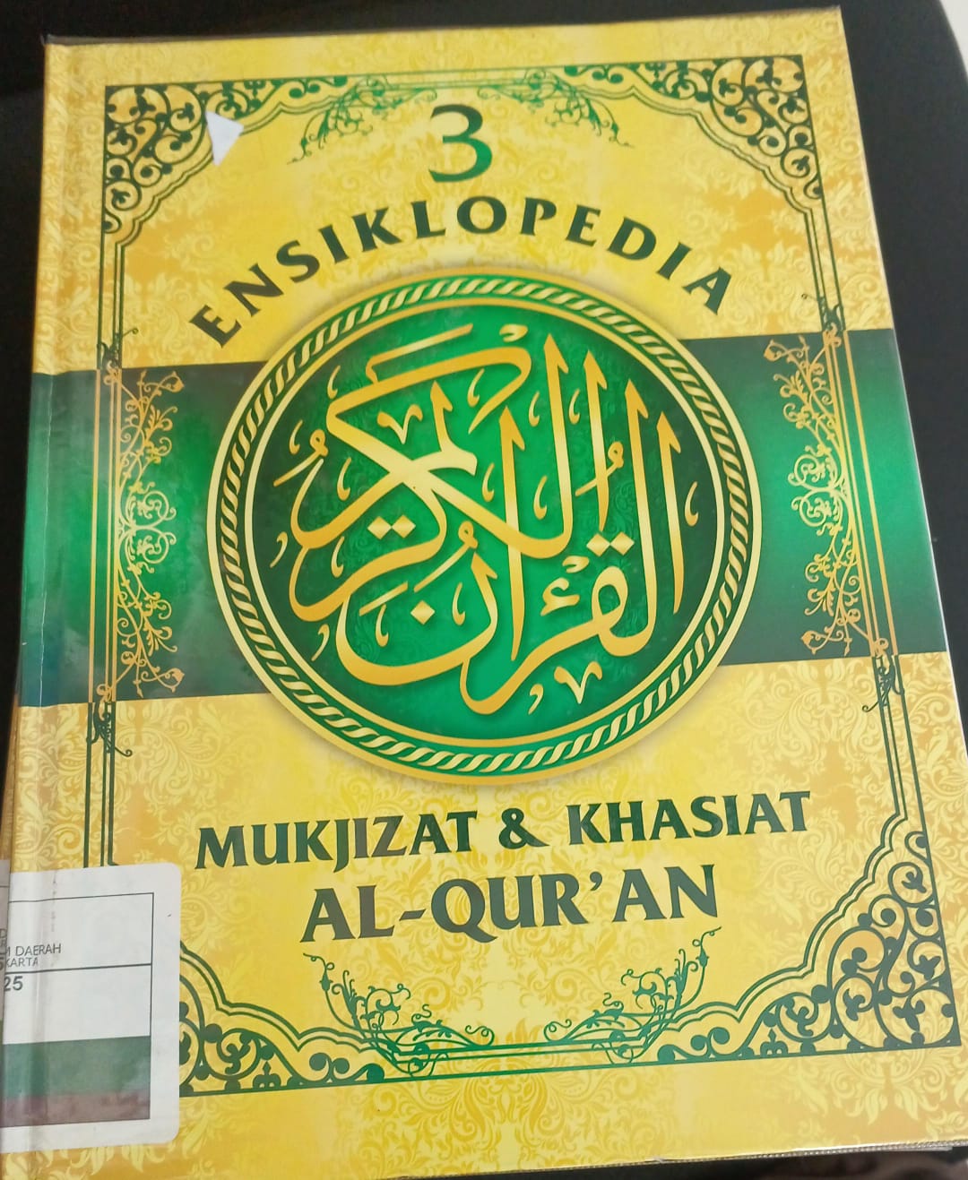 Ensiklopedia mukjizat dan khasiat al-qur'an jilid 3