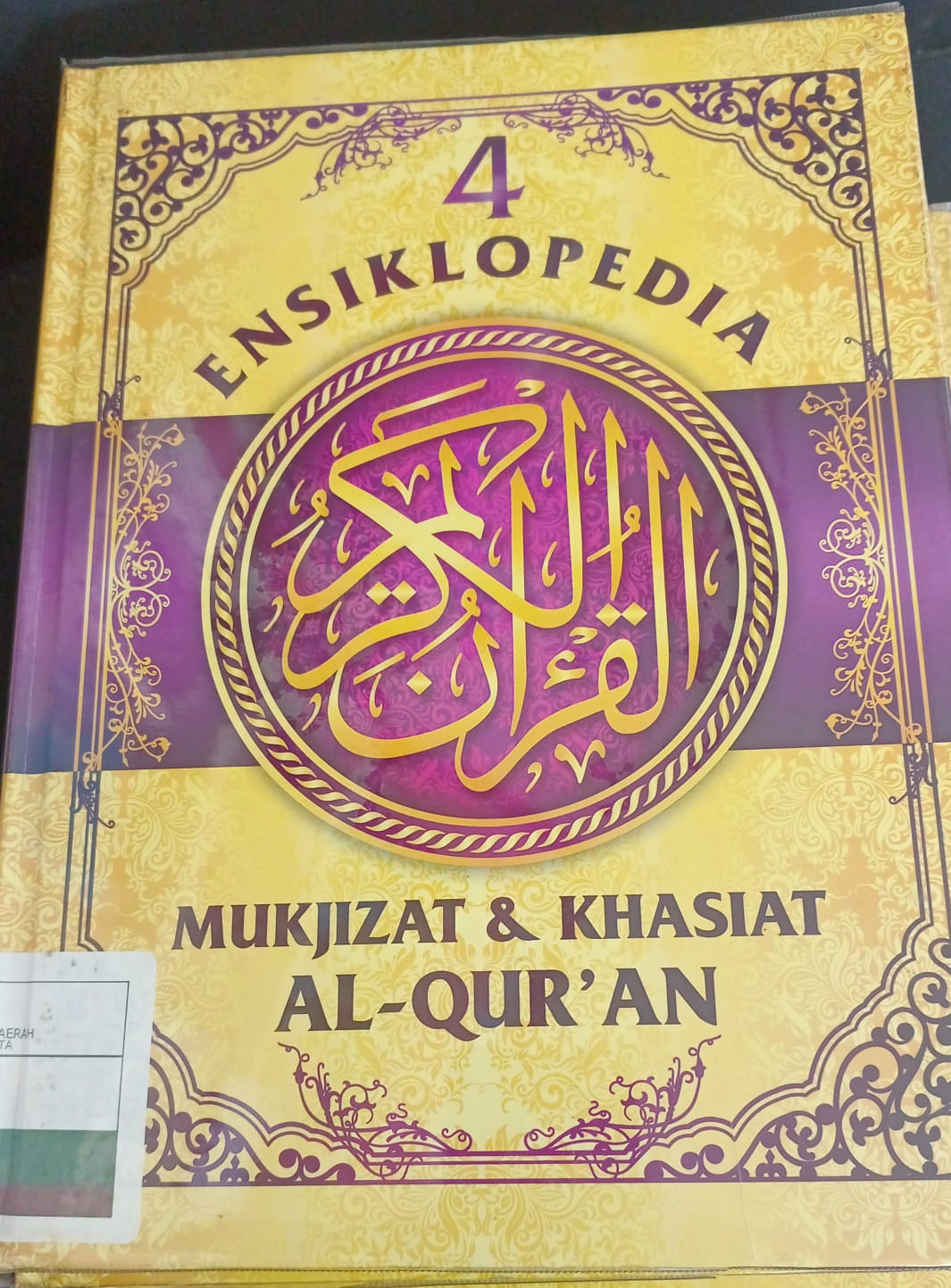 Ensiklopedia mukjizat dan khasiat al-qur'an jilid 4