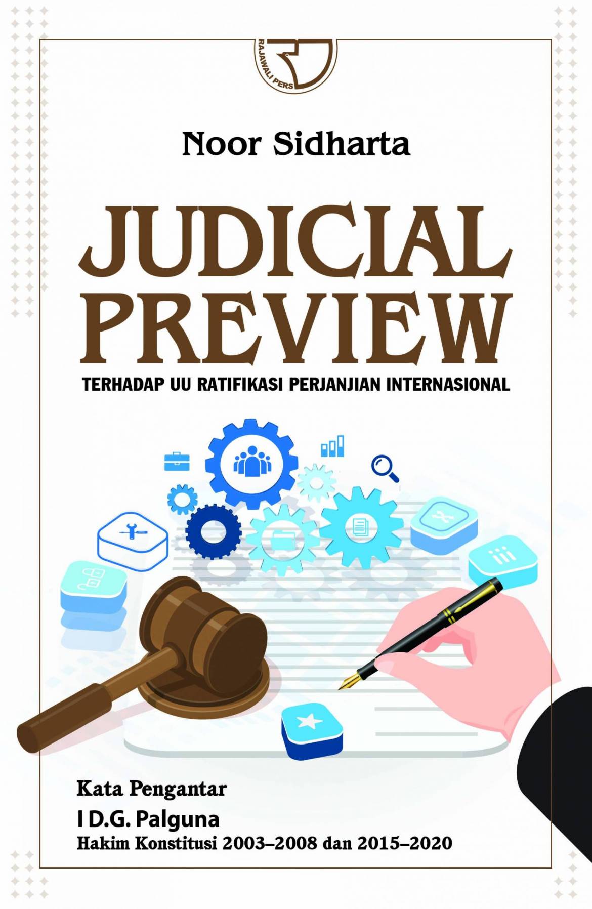 Judicial preview :  terhadap UU ratifikasi perjanjian internasional