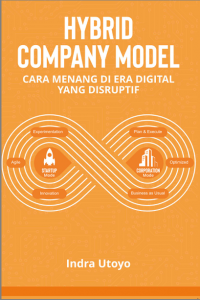 Hybrid company model :  cara menang di era digital yang disruptif