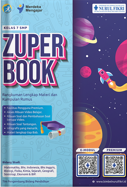 Zuper book kelas 7 SMP :  berdasarkan kurikulum 2013 dan kurikulum merdeka