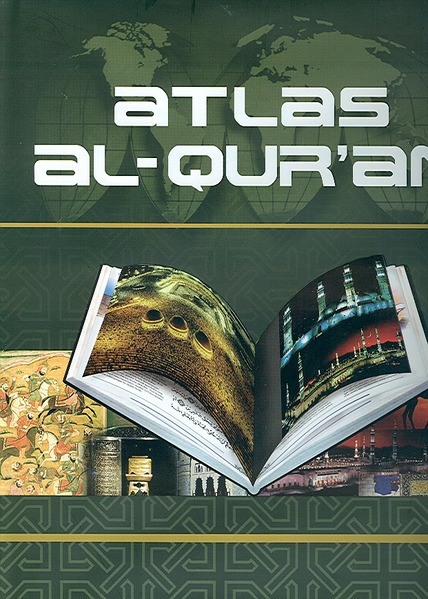 Atlas al-qur'an jilid 1 :  Jejak para nabi