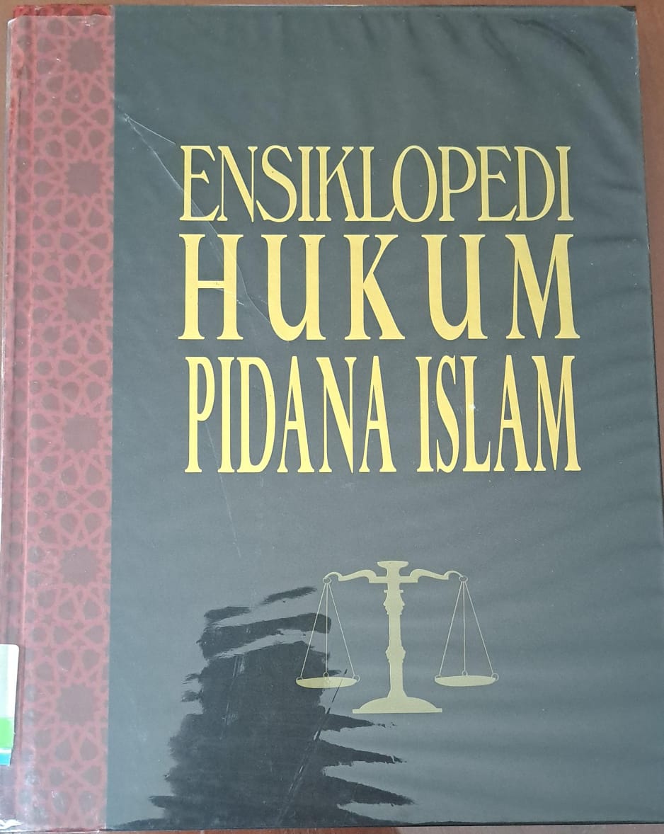 Ensiklopedi hukum pidana islam jilid 1