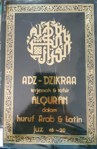 Adz-dzikraa terjemah dan tafsir alqur'an dalam huruf arab dan latin